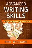 Advanced Writing Skills For Students of English (ELB English Learning Guides)