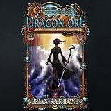 Dragon Ore: The Dawning of Power: The Dawning of Power Trilogy, Book 3