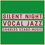 Silent Night Vocal Jazz