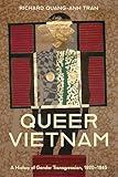 Queer Vietnam: A History of Gender Transgression, 1920–1945