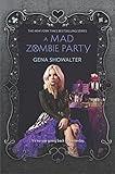 A Mad Zombie Party (The White Rabbit Chronicles Book 4)