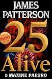 25 Alive: The Most Emotional Women's Murder Club Ever (A Women's Murder Club Thriller, 25)