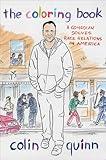 Coloring Book: A Comedian Solves Race Relations in America