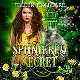Splintered Secret: A Paranormal Women's Fiction Urban Fantasy Novel (Splintered Magic, Book 5)