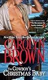 The Cowboy's Christmas Baby (Cowboys & Brides Book 2)