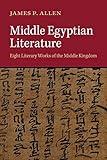 Middle Egyptian Literature: Eight Literary Works of the Middle Kingdom