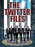 The Twitter Files