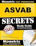 ASVAB Secrets Study Guide: ASVAB Test Review for the Armed Services Vocational Aptitude Battery