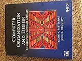 Computer Organization and Design: The Hardware/Software Interface (The Morgan Kaufmann Series in Computer Architecture and Design)