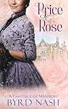 Price of a Rose: A Fairytale of Manners (Historical Fantasy Fairytale Retellings Book 2)