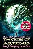 The Return of the Gods: An Epic Journey with Mythical Creatures and Lost Worlds (The Gates of Artemis Book 3)