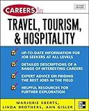 Careers in Travel, Tourism, & Hospitality, Second ed. (Careers in… Series)