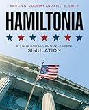 Hamiltonia: A State and Local Government Simulation