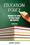 Education Policy: Bridging the Divide Between Theory and Practice