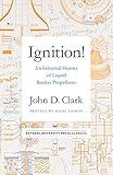 Ignition!: An Informal History of Liquid Rocket Propellants