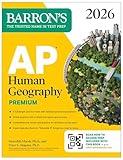 AP Human Geography Premium, 2026: Prep Book with 6 Practice Tests+ Comprehensive Review + Online Practice (Barron's AP Prep)