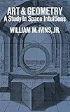Art and Geometry: A Study in Space Intuitions (Dover Books on Art History S)