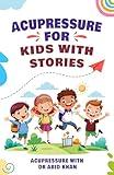 Acupressure For Kids