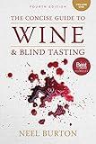 The Concise Guide to Wine and Blind Tasting: Volume 1