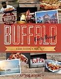 Buffalo Everything: A Guide to Eating in "The Nickel City" (Countryman Know How)