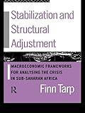Stabilization and Structural Adjustment: Macroeconomic Frameworks for Analysing the Crisis in Sub-Saharan Africa