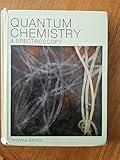 Quantum Chemistry and Spectroscopy