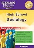 High School Sociology: Comprehensive Content for High School Sociology (High School STEM Series)