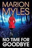 No Time for Goodbye (Mia and Roman Psychic Suspense Series Book 1)