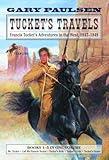 Tucket's Travels: Francis Tucket's Adventures in the West, 1847-1849 (Books 1-5) (The Francis Tucket Books)