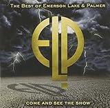 Come And See The Show: The Best of Emerson, Lake & Palmer