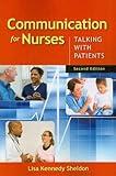 Communication for Nurses: Talking With Patients