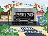 The Wheels on the Bus: A Sing-A-Long Moving Animation Book (Kid's Songs, Nursery Rhymes, Animated Book, Children's Book)