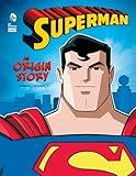 Superman: An Origin Story (DC Comics Super Heroes)