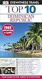 Top 10 Dominican Republic (DK Eyewitness Travel Guide)