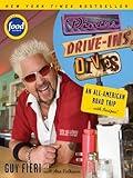 Diners, Drive-ins and Dives: An All-American Road Trip . . . with Recipes! (Diners, Drive-ins, and Dives Book 1)