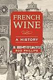 French Wine: A History