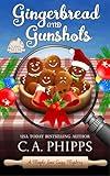 Gingerbread and Gunshots: A Small Town Culinary Cozy Mystery (Maple Lane Mysteries Book 7)