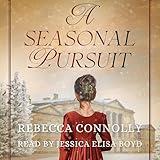 A Seasonal Pursuit: Regency Christmas Brides, Book 1