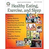 Mark Twain Healthy Eating, Exercise, and Sleep Mindfulness Workbook for Teens, Health and Wellness, Fitness, and Nutrition Book for Growth Mindset and Social Emotional Learning