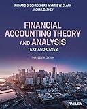 Financial Accounting Theory and Analysis: Text and Cases