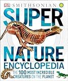 Super Nature Encyclopedia (DK Super Nature Encyclopedias)