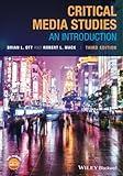 Critical Media Studies: An Introduction