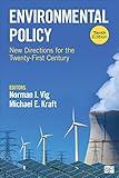 Environmental Policy: New Directions for the Twenty-First Century