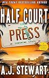 Half Court Press (Miami Jones Private Investigator Mystery Book 11)