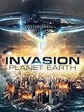 Invasion Planet Earth