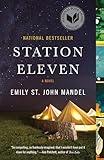 Station Eleven: A Novel (National Book Award Finalist)