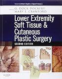 Lower Extremity Soft Tissue & Cutaneous Plastic Surgery