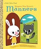 Margaret Wise Brown's Manners (Little Golden Book)