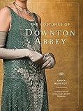The Costumes of Downton Abbey