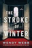 The Stroke of Winter: A Novel